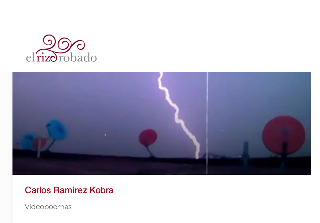 Videopoemas de Carlos Ramírez Kobra en El Rizo robado